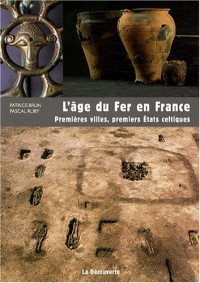L'âge du Fer en France