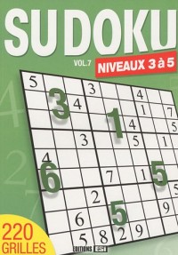 Sudoku : Volume 7, Niveaux 3 à 5