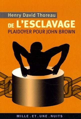 De l'esclavage : Plaidoyer pour John Brown