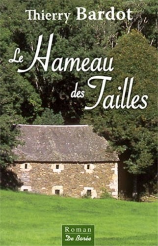 Hameau des Tailles (le)
