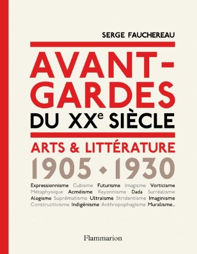 Avant-gardes du XXe siècle arts et littérature 1905-1930