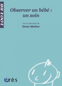Observer un bébé : un soin
