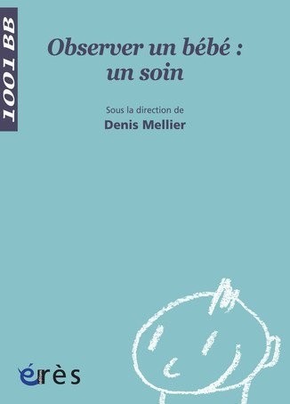 Observer un bébé : un soin
