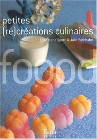PETITES (RE) CREATIONS CULINAIR