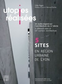Utopies réalisées : Un autre regard sur l'architecture du XXe siècle, Editions bilingue français-anglais (1DVD)