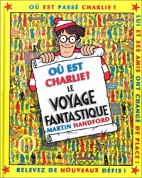 Où est Charlie ? : Le voyage fantastique