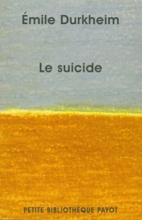Le suicide : Etude de sociologie