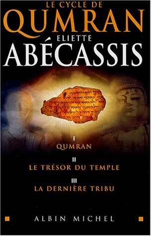 Le cycle de Qumran Coffret en 3 volumes : Qumran ; Le Trésor du Temple ; La Dernière Tribu