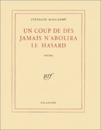 Un coup de dés jamais n'abolira le hasard