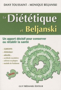 La diététique et Beljanski : Un apport décisif pour consever ou rétablir la santé