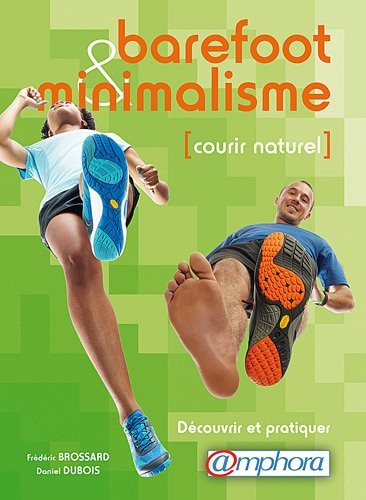 Barefoot et minimalisme : courir naturel
