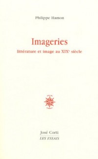 Imageries : Littérature et image au XIXe siècle
