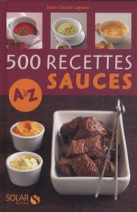 500 recettes de sauces de A à Z