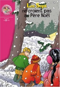 Les Sept ne croient pas au Père Noël