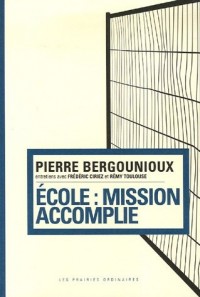 Ecole : mission accomplie