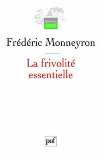 La frivolité essentielle