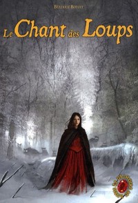 Le Grimoire au rubis, Tome 3 : Le Chant des Loups