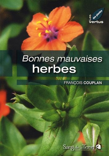Bonnes mauvaises herbes