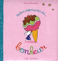 Petits moments de. bonheur