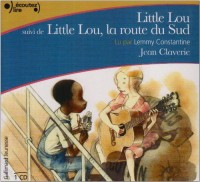 Little Lou suivi de Little Lou, la route du Sud