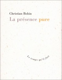 La Présence pure