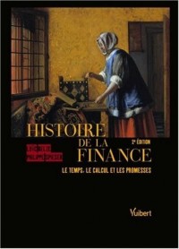Histoire de la finance : Le temps, le calcul et les promesses