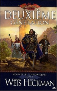 Nouvelles Chroniques, Tome 1: Deuxième Génération