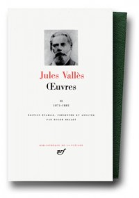 Vallès : Oeuvres, tome 2