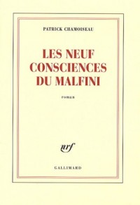 Les neuf consciences du Malfini