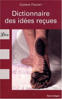 Dictionnaire des idées reçues
