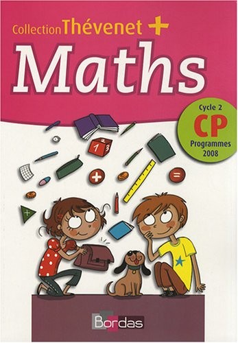 Thévenet + CP • Fichier de l'élève • Programmes 2008 (2e édition)