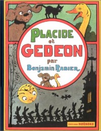 Les aventures de Gédéon : Placide et Gédéon