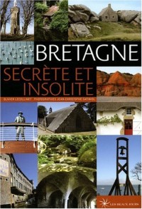 Bretagne Secrète et Insolite