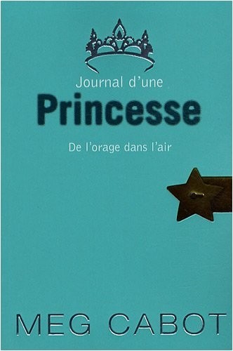 Journal d'une Princesse, Tome 8 : De l'orage dans l'air