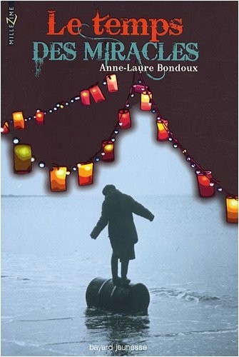 Le temps des miracles
