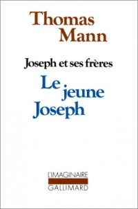 Joseph et ses frères, II : Le jeune Joseph