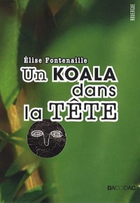 Un koala dans la tête