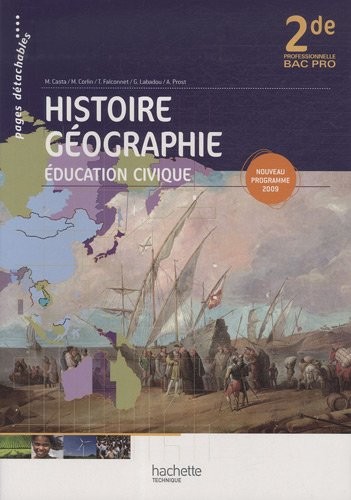 Histoire géographie éducation civique 2de professionnelle