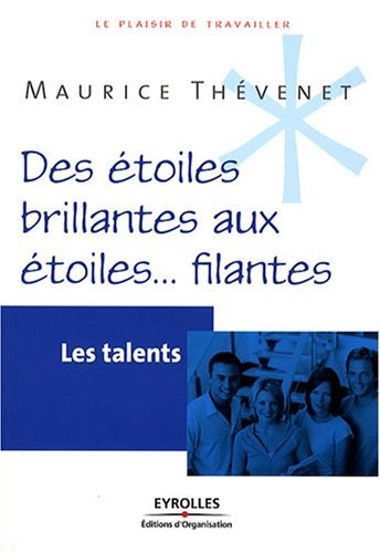 Les talents: Des étoiles brillantes aux étoiles... filantes