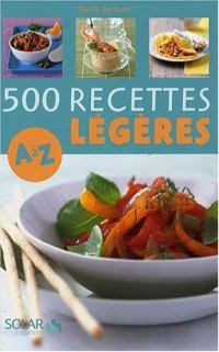 500 RECETTES LEGERES DE A A Z