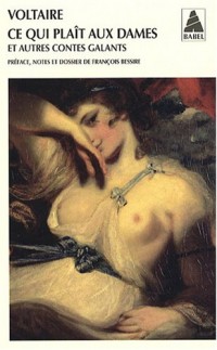 Ce qui plaît aux dames : et autres contes galants