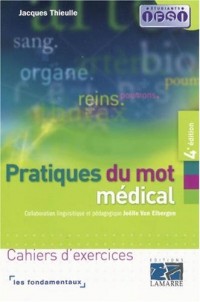 Pratique du mot médical