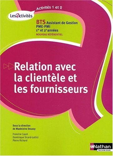 Activités 1 et 2 - Relation avec la clientèle et les fournisseurs