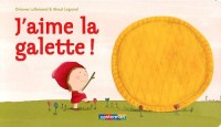 J'aime la galette !
