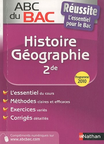 ABC du BAC Réussite Histoire - Géographie 2de