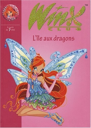Winx Club, Tome 22 : L'île aux dragons