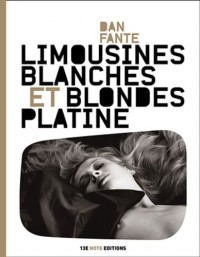 Limousines blanches et blondes platines