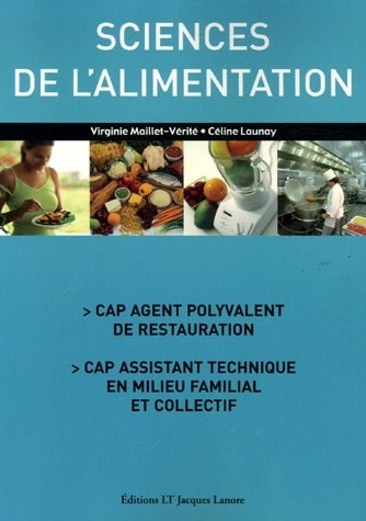 Sciences de l'alimentation CAP agent polyvalent de restauration, CAP assistant technique en milieu familial et collectif