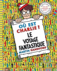 COLLECTOR CHARLIE LE VOYAGE FANTASTIQUE