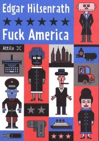 Fuck America : Les Aveux de Bronsky